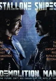 Demolition Man (1993) ตำรวจมหาประลัย 2032