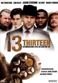13 Thirteen (2010) รหัสกระสุนเจาะกะโหลก