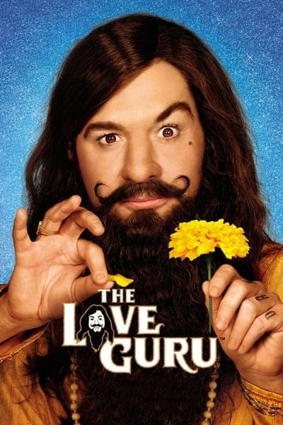 The Love Guru (2008) ปรมาจารย์รัก สูตรพิสดาร