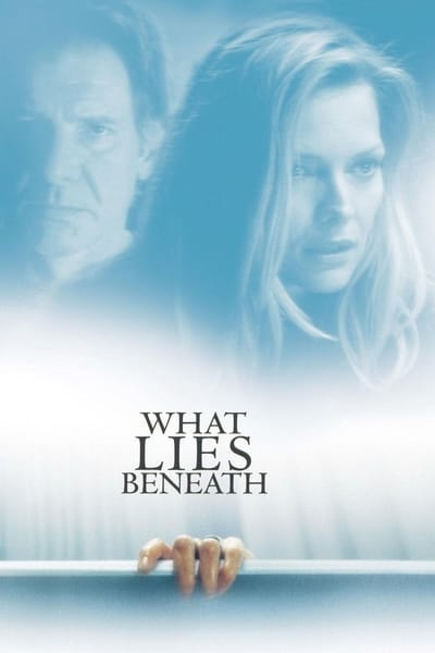 What Lies Beneath (2000) ว็อท ไลส์ บีนีธ ซ่อนอะไรใต้ความหลอน