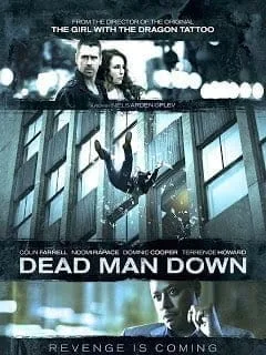 Dead Man Down (2013) แค้นได้ตายไม่เป็น