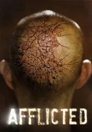 Afflicted มหาภัยเชื้อเหนือมนุษย์