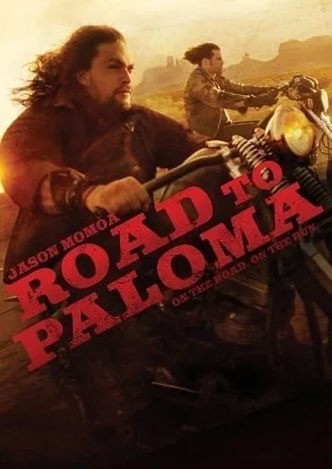 Road to Paloma (2014) ถนนคนแค้น