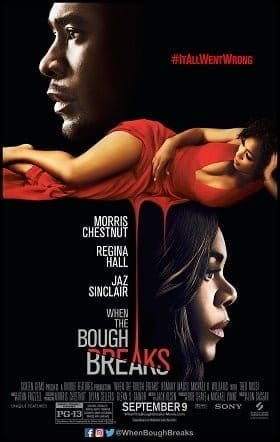 When the Bough Breaks (2016) 1 When the Bough Breaks (2016)