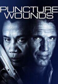 Puncture Wounds (2014) คนยุติธรรมระห่ำนรก
