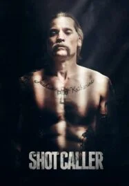 Shot Caller (2017)