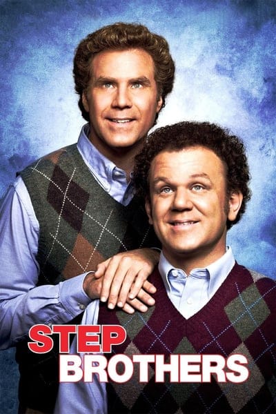 Step Brothers (2008) สเต๊ป บราเธอร์ส ถึงหน้าแก่แต่ใจยังเอ๊าะ