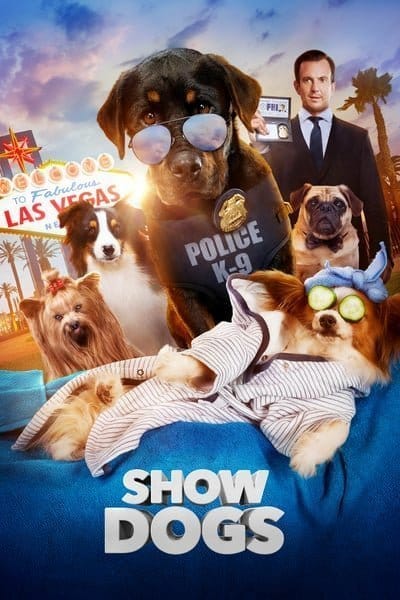 Show Dogs (2018) โชว์ด็อก