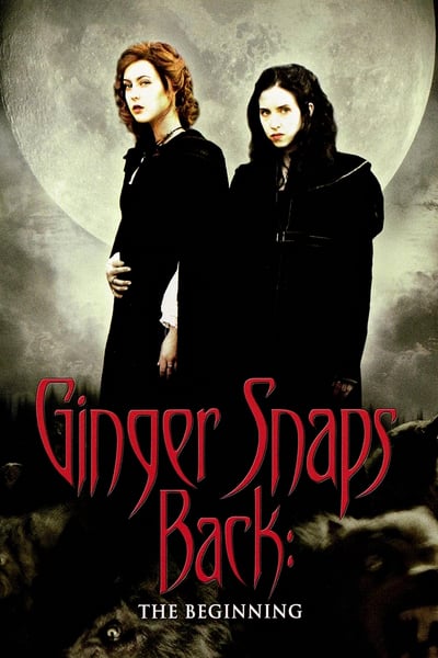 Ginger Snaps Back: The Beginning (2004) กำเนิดสยอง อสูรหอนคืนร่าง