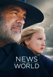 News of the World (2021) นิวส์ ออฟ เดอะ เวิลด์