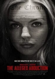 The Alleged Abduction (Was I Really Kidnapped?) (2019)