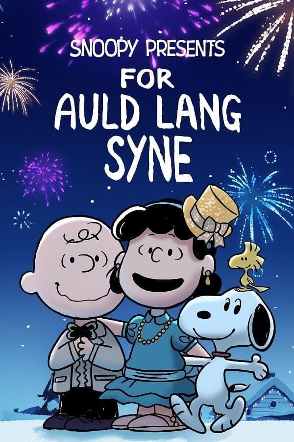 Snoopy Presents: For Auld Lang Syne (2021) 1 Snoopy Presents: For Auld Lang Syne (2021)