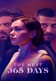 The Next 365 Days (2022) อีก 365 วัน