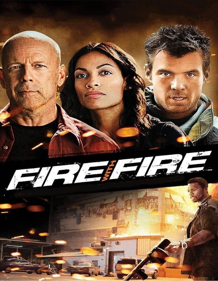 Fire with Fire (2012) คนอึดล้างเพลิงนรก 1 Fire with Fire (2012) คนอึดล้างเพลิงนรก