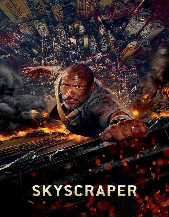 Skyscraper (2018) ระห่ำตึกเสียดฟ้า