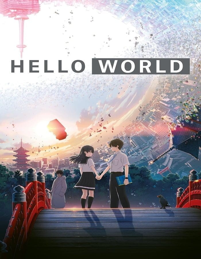 Hello World (2019) เธอ.ฉัน.โลก.เรา